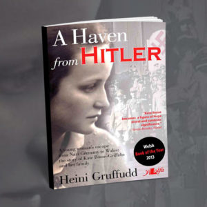 Haven from Hitler: Kate Bosse-Griffiths's Escape from Nazi Germany to Wales
